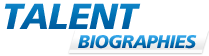 Talent Biographies